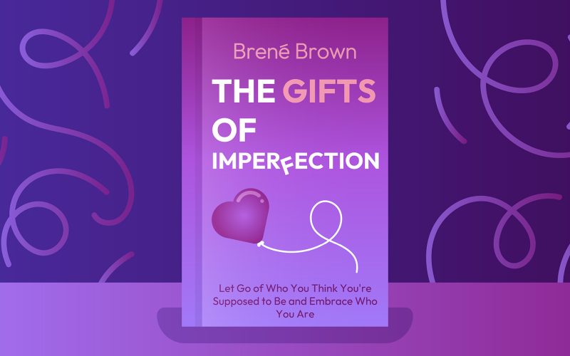 The Gifts of Imperfection Micro-Learning Challenge Review